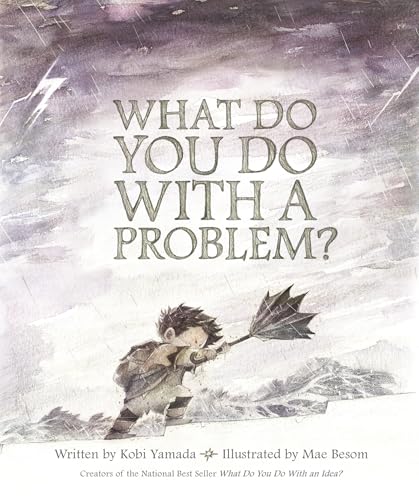 What Do You Do With a Problem? &mdash; New York Times best seller