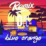 orange blue dierhagen geschlossen  Blue Orange (EDM Remix)