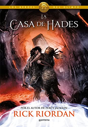 La casa de Hades (Los héroes del Olimpo 4) (Montena)