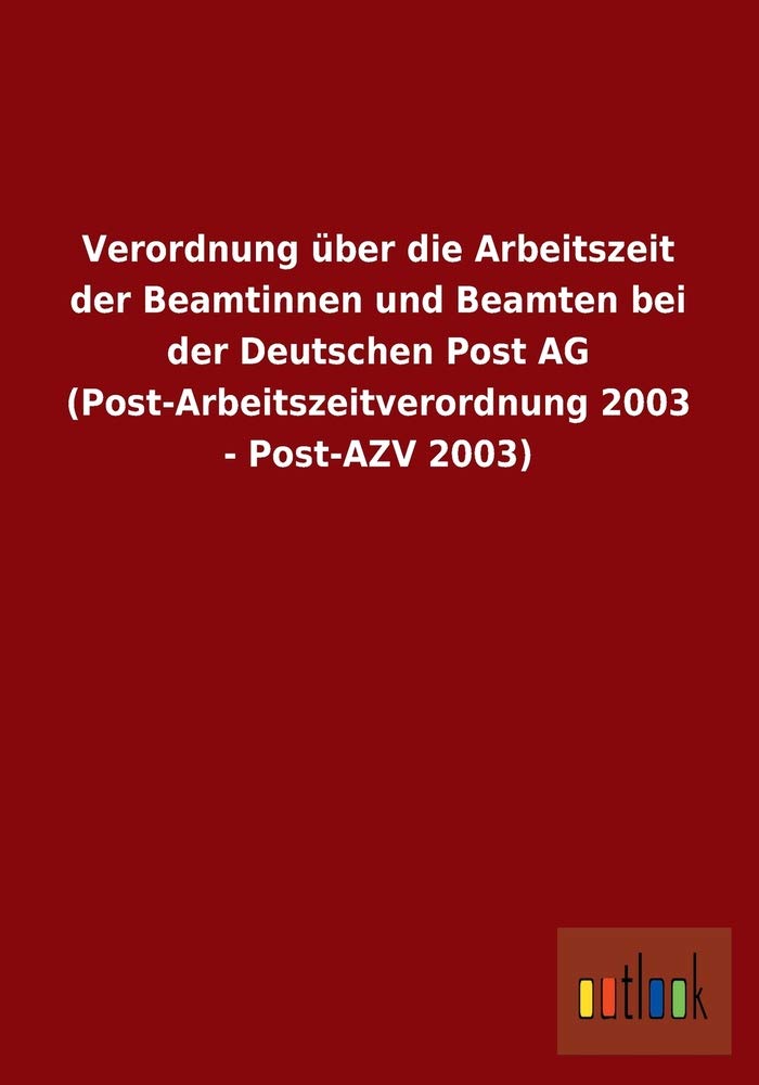 Amazon.com: Verordnung über die Arbeitszeit der Beamtinnen und Beamten ...