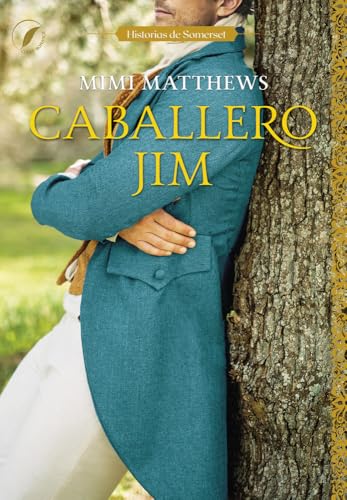 Caballero Jim: Historias de Somerset 2 (Clean Romance)