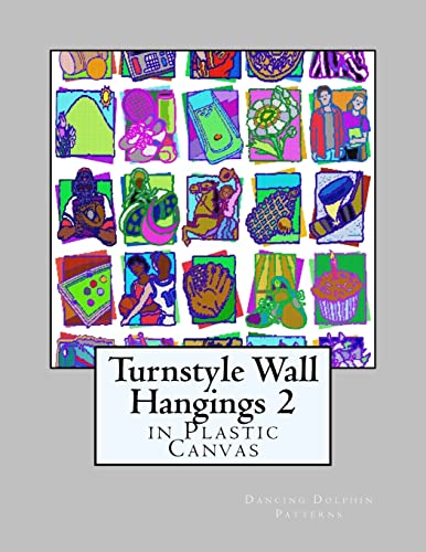 Turnstyle Wall Hangings 2: in Plastic Canvas