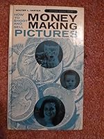 How to shoot and sell money-making pictures, 0817404600 Book Cover