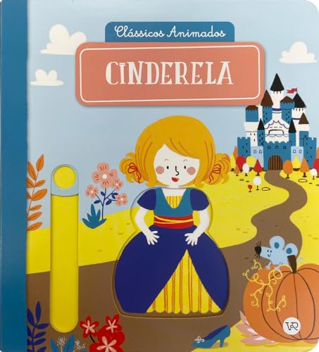 Clássicos Animados: Cinderela (Nova Edição): 7