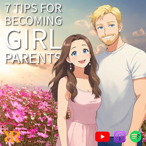 Ep. 410: 7 Tips for Becoming Girl Parents - Nick Freitas Review (Part II)
