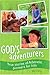 God's Adventurers: True Stories of Adventist Pioneers for Kids