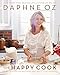 The Happy Cook: 125 Recipes for Eating Every Day Like It's the Weekend
