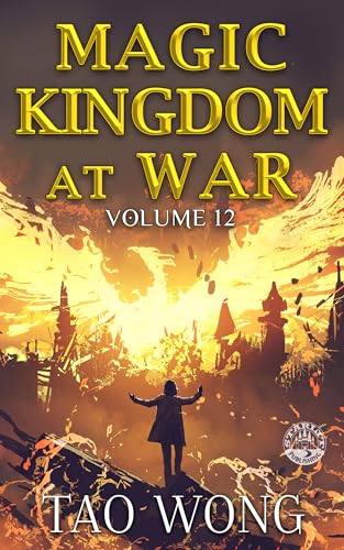 Cover of Magic Kingdom at War: Volume 12