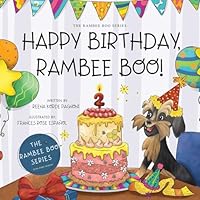 Happy Birthday Rambee Boo! 1735774049 Book Cover
