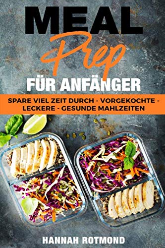 MEAL PREP: FÜR ANFÄNGER - 