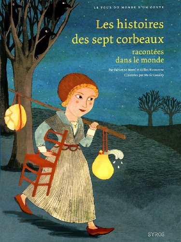 Les Histoires des sept corbeaux racontées dans le monde (7)