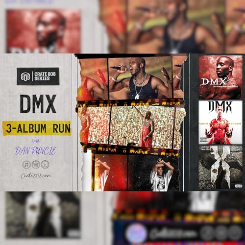 DMX's 3-Album Run | Ep. 193 Podcast Por  arte de portada