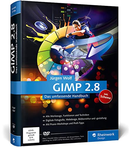 Preisvergleich Produktbild GIMP 2.8: Das umfassende Handbuch (Galileo Design)