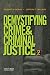Demystifying Crime and Criminal Justice