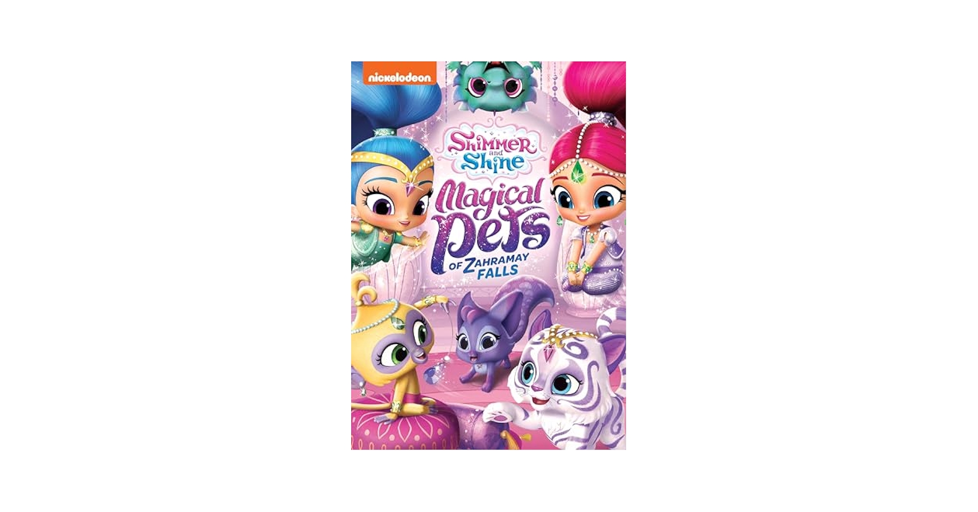 Amazon.com: Shimmer and Shine: Magical Pets of Zahramay