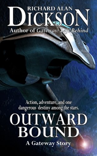 Outward Bound: Volume 1 (Gateway)