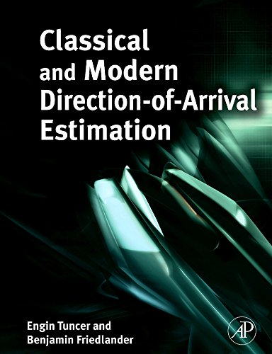 Classical and Modern Direction-of-Arrival Estimation Classical and Modern Direction-of-Arrival Estimation
