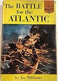 The Battle for the Atlantic