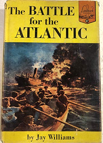 The Battle for the Atlantic
