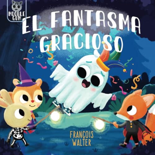 El fantasma gracioso: un cuento de Halloween - para trabajar el miedo y el valor - para divertirse con fantasmas