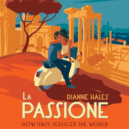 La Passione by Dianne Hales episode artwork