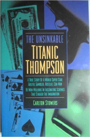 The Unsinkable Titanic Thompson