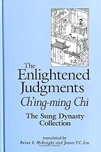 Enlightened Judgments, The, Ch'ing-ming Chi: The Sung Dynasty Collection (Chinese Philosophy Culture)