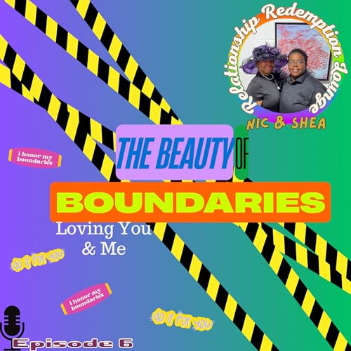 S1E6 The Beauty of Boundaries~ Loving You and Me! cover art