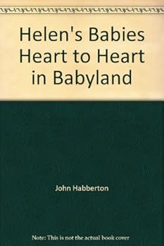 Helen's Babies Heart to Heart in Babyland