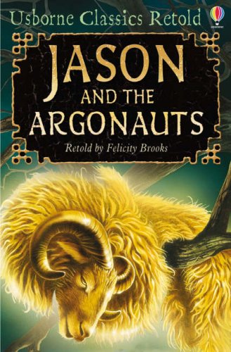 Jason and the Argonauts (Usborne Classics Retold)