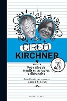 Circo Kirchner 9500754010 Book Cover