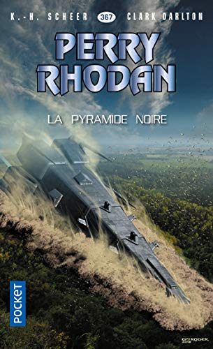 Télécharger Perry Rhodan n°367 : La Pyramide noire Livre eBook France