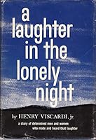 A laughter in the lonely night B0006AX5JC Book Cover