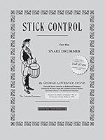 Stick Control for the Snare Drummer B00DZG7EWS Book Cover