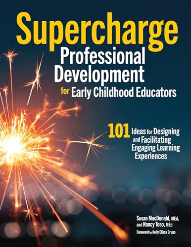 Supercharge Professional Development for Early Childhood Educator...