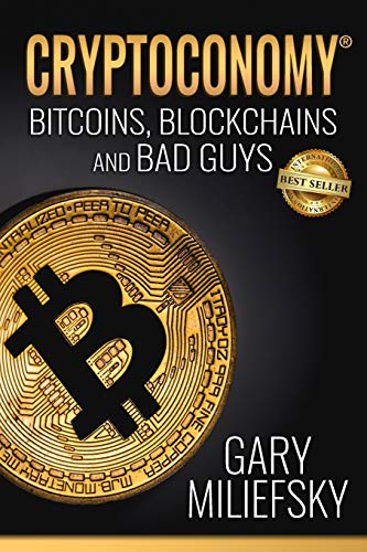 Cryptoconomy: Bitcoins, Blockchains & Bad Guys view 2
