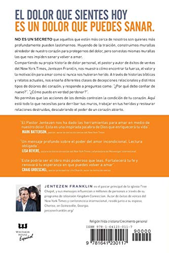 AMA Como Si Nunca Te Hubieran Herido: Esperanza, Sanidad Y El Poder de Un Corazón Sincero (Spanish L