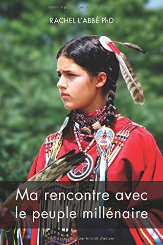 Ma rencontre avec le peuple millénaire Livre PDF Gratuit