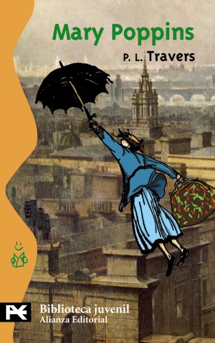 Mary Poppins (El Libro De Bolsillo - Bibliotecas Temáticas - Biblioteca Juvenil) Mary Poppins (El Libro De Bolsillo - Bibliotecas Temáticas - Biblioteca Juvenil)
