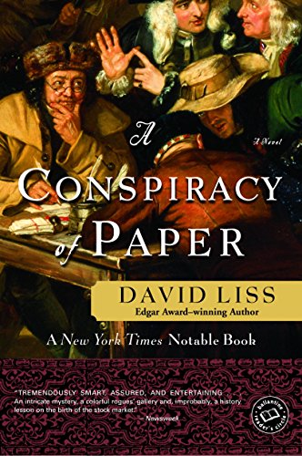 A Conspiracy Of Paper A Novel Benjamin Weaver Book 1 Kindle Edition By Liss David Literature Fiction Kindle Ebooks Amazon Com