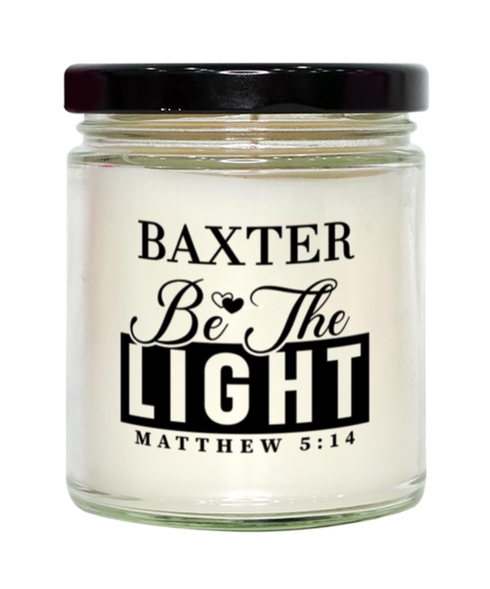 Bible Verse for Baxter Candle,Christmas Gifts for Baxter Be The Light Mattew 5:14 Gifts for Women Coworker Baxter Name Birthday Candle Christmas Gifts, Housewarming, Soy Wax, Scented, Decor