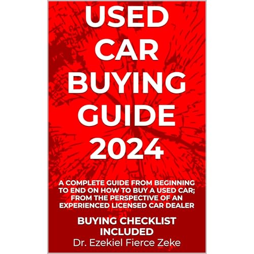 USED CAR BUYING GUIDE 2024 by Dr. Ezekiel Fierce Zeke episode artwork