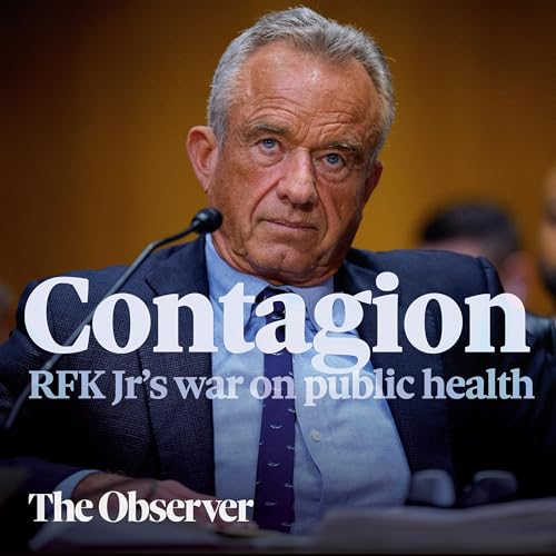 Contagion: RFK Jr’s war on public health cover art