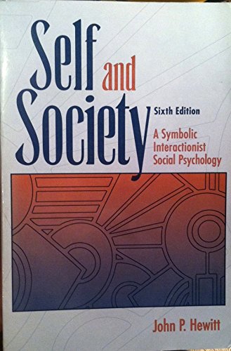 Self and Society: A Symbolic Interactionist Soc... 0205146791 Book Cover