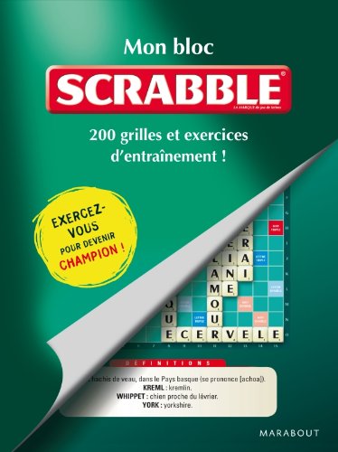Télécharger Mon bloc Scrabble© - 200 grilles et exercices d'entraînement PDF