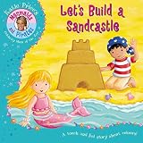 Katie Price's Mermaids and Pirates Let's Build a Sandcastle: A Touch & Feel Price, Katie (2009) Board book