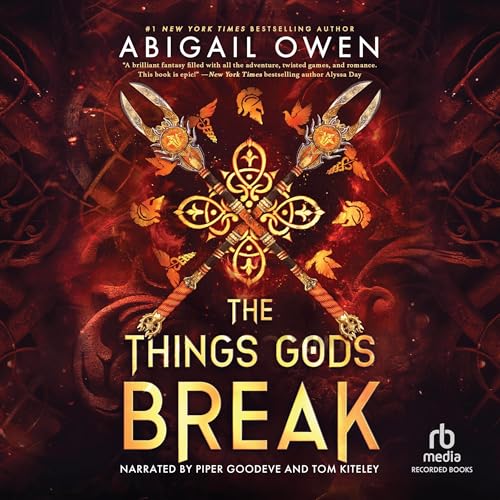 The Things Gods Break Audiolibro Por Abigail Owen arte de portada