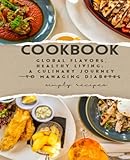 Global Flavors, Healthy Living: A Culinary Journey to Managing Diabetes