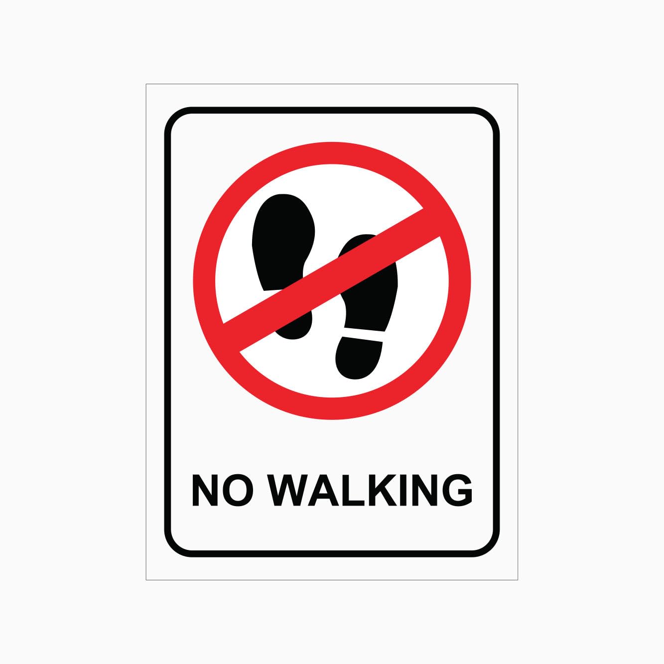 NO WALKING Sign, 12x8 Metal Tin Sign, No pedestrian access.