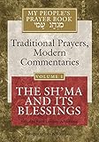 My People's Prayer Book Vol 1: The Sh'ma and Its Blessings